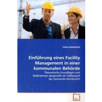 Middelhoff, T: Einführung eines Facility Management in einer