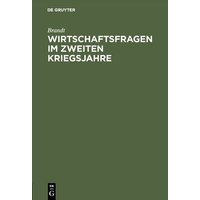 Wirtschaftsfragen im zweiten Kriegsjahre