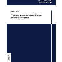 Wissensorganisation im Aufsichtsrat der Aktiengesellschaft
