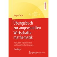 Übungsbuch zur angewandten Wirtschaftsmathematik