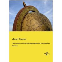 Wirtschafts- und Verkehrsgeographie der europäischen Staaten