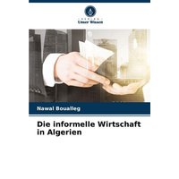 Die informelle Wirtschaft in Algerien