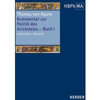 Kommentar zur Politik des Aristoteles, Buch 1. Sententia libri Politicorum I