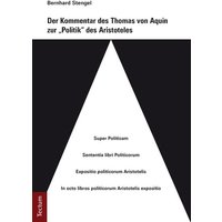 Der Kommentar des Thomas von Aquin zur 'Politik' des Aristoteles