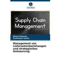Management von Lieferantenbeziehungen und strategisches Outsourcing