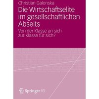 Die Wirtschaftselite im gesellschaftlichen Abseits