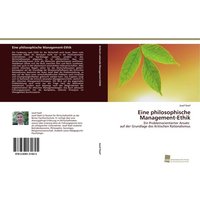 Eine philosophische Management-Ethik