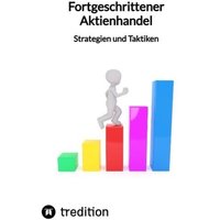 fortgeschrittener-aktienhandel-strategien-und-taktiken