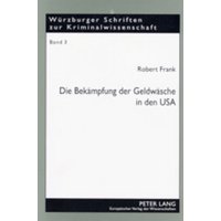 Die Bekämpfung der Geldwäsche in den USA