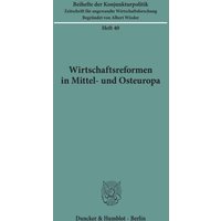 Wirtschaftsreformen in Mittel- und Osteuropa.