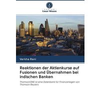 Reaktionen der Aktienkurse auf Fusionen und Übernahmen bei indischen Banken