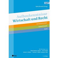 Aufbaukenntnisse Wirtschaft und Recht (Print inkl. digitaler Ausgabe, Neuauflage 2026)