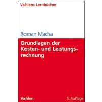 Lernbücher für Wirtschaft und Recht / Grundlagen der Kosten- und Leistungsrechnung