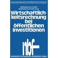 Wirtschaftlichkeitsrechnung bei öffentlichen Investitionen