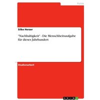 -nachhaltigkeit-die-menschheitsaufgabe-fuer-dieses-jahrhundert