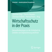 Wirtschaftsschutz in der Praxis