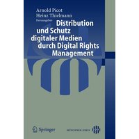 Distribution und Schutz digitaler Medien durch Digital Rights Management