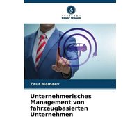 Unternehmerisches Management von fahrzeugbasierten Unternehmen