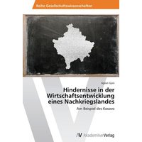 Hindernisse in der Wirtschaftsentwicklung eines Nachkriegslandes
