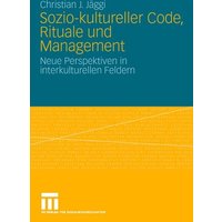 Sozio-kultureller Code, Ritual und Management