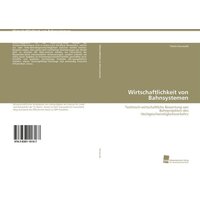 Wirtschaftlichkeit von Bahnsystemen