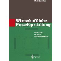 Wirtschaftliche Prozeßgestaltung