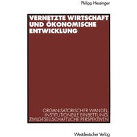 Vernetzte Wirtschaft und ökonomische Entwicklung
