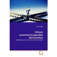 Scheffler, N: Ethisch verantwortungsvolles Wirtschaften
