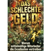 Das Schlechte Geld