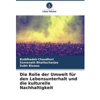 die-rolle-der-umwelt-fuer-den-lebensunterhalt-und-die-kulturelle-nachhaltigkeit
