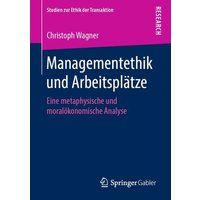Managementethik und Arbeitsplätze
