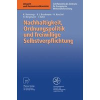 Nachhaltigkeit, Ordnungspolitik und freiwillige Selbstverpflichtung