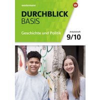 Durchblick Basis 9 / 10. Arbeitsheft. Geschichte und Politik. Niedersachsen