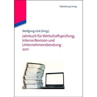Jahrbuch für Wirtschaftsprüfung, Interne Revision und Unternehmensberatung 2011