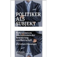 Politiker als Subjekt