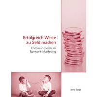 Erfolgreich Worte zu Geld machen
