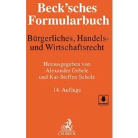 Beck'sches Formularbuch Bürgerliches, Handels- und Wirtschaftsrecht
