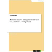 Human Resource Management in Russia and Germany - a Comparison