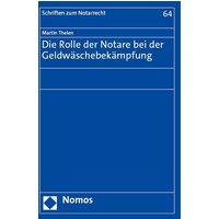 Die Rolle der Notare bei der Geldwäschebekämpfung