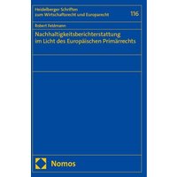 Nachhaltigkeitsberichterstattung im Licht des Europäischen Primärrechts