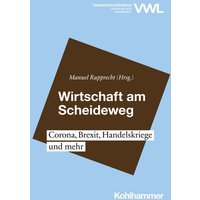 Wirtschaft am Scheideweg