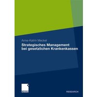 Strategisches Management bei gesetzlichen Krankenkassen