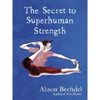 Cover: The Secret to Superhuman Strength