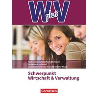 W plus V - Wirtschaft für Fachoberschulen und Höhere Berufsfachschulen - FOS Hessen / FOS und HBFS Rheinland-Pfalz - Ausgabe 2017 - Pflichtbereich 11/12