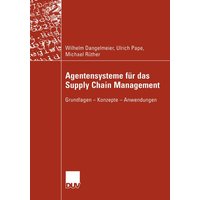 Agentensysteme für das Supply Chain Management