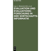 Evaluation und Evaluationsforschung in der Wirtschaftsinformatik