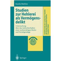 Studien zur Hehlerei als Vermögensdelikt