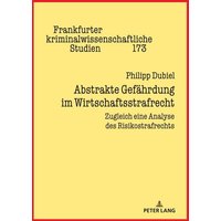 Abstrakte Gefährdung im Wirtschaftsstrafrecht
