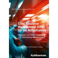 Crew Resource Management (CRM) für die Notaufnahme