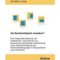 Lang, A: Ist Nachhaltigkeit messbar?. Eine Gegenüberstellung